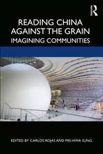 Reading China Against the Grain: Imagining Communities