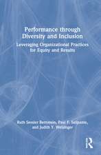 Performance through Diversity and Inclusion: Leveraging Organizational Practices for Equity and Results