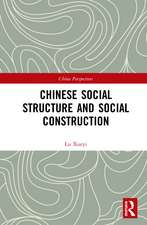 Chinese Social Structure and Social Construction