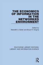 The Economics of Information in the Networked Environment