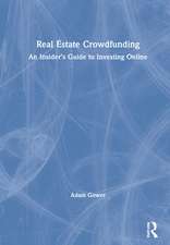 Real Estate Crowdfunding: An Insider’s Guide to Investing Online