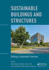 Sustainable Buildings and Structures: Building a Sustainable Tomorrow: Proceedings of the 2nd International Conference in Sutainable Buildings and Structures (ICSBS 2019), October 25-27, 2019, Suzhou, China