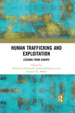 Human Trafficking and Exploitation: Lessons from Europe