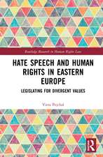 Hate Speech and Human Rights in Eastern Europe