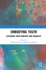 Embodying Youth: Exploring Youth Ministry and Disability