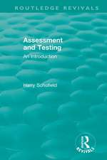 Assessment and Testing: An Introduction