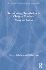 Terminology Translation in Chinese Contexts: Theory and Practice