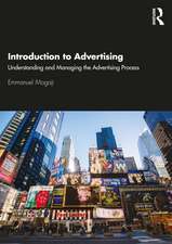 Introduction to Advertising: Understanding and Managing the Advertising Process