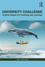 University Challenge: Critical Issues for Teaching and Learning