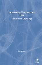 Innovating Construction Law: Towards the Digital Age