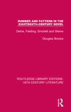 Number and Pattern in the Eighteenth-Century Novel: Defoe, Fielding, Smollett and Sterne