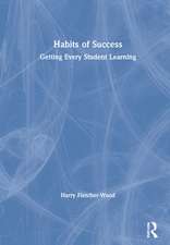 Habits of Success: Getting Every Student Learning