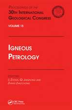 Igneous Petrology: Proceedings of the 30th International Geological Congress, Volume 15