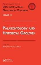 Palaeontology and Historical Geology: Proceedings of the 30th International Geological Congress, Volume 12