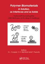 Polymer Biomaterials in Solution, as Interfaces and as Solids: A Festschrift Honoring the 60th Birthday of Dr. Allan S. Hoffman