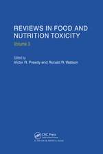 Reviews in Food and Nutrition Toxicity, Volume 3