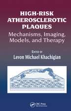 High-Risk Atherosclerotic Plaques: Mechanisms, Imaging, Models, and Therapy