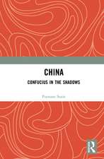 China: Confucius in the Shadows