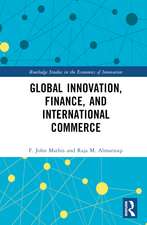 Global Innovation, Finance, and International Commerce