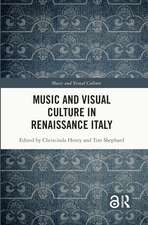 Music and Visual Culture in Renaissance Italy