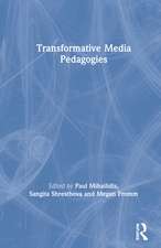 Transformative Media Pedagogies