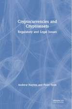 Cryptocurrencies and Cryptoassets: Regulatory and Legal Issues