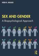 Sex and Gender: A Biopsychological Approach