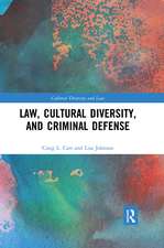 Law, Cultural Diversity, and Criminal Defense