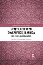 Health Research Governance in Africa: Law, Ethics, and Regulation