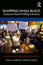 Shopping While Black: Consumer Racial Profiling in America