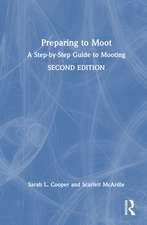 Preparing to Moot: A Step-by-Step Guide to Mooting