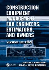 Construction Equipment Management for Engineers, Estimators, and Owners