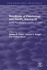 Handbook of Psychology and Health, Volume IV: Social Psychological Aspects of Health