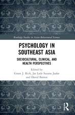 Psychology in Southeast Asia: Sociocultural, Clinical, and Health Perspectives