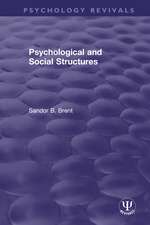 Psychological and Social Structures