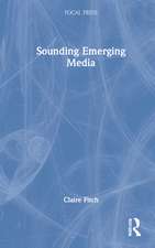 Sounding Emerging Media