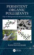 Persistent Organic Pollutants: Gaps in Management and Associated Challenges