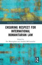 Ensuring Respect for International Humanitarian Law