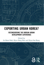 Exporting Urban Korea?: Reconsidering the Korean Urban Development Experience