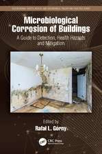 Microbiological Corrosion of Buildings