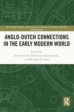 Anglo-Dutch Connections in the Early Modern World