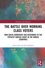 The Battle Over Working-Class Voters: How Social Democracy has Responded to the Populist Radical Right in the Nordic Countries