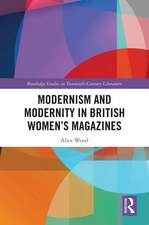 Modernism and Modernity in British Women’s Magazines