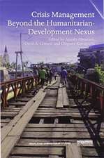 Crisis Management Beyond the Humanitarian-Development Nexus