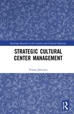 Strategic Cultural Center Management