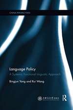 Language Policy: A Systemic Functional Linguistic Approach