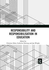 Responsibility and Responsibilisation in Education