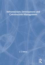 Infrastructure Development and Construction Management