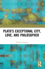 Plato’s Exceptional City, Love, and Philosopher