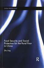 Food Security and Social Protection for the Rural Poor in China